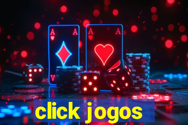 click jogos - ganhar dinheiro